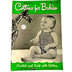 Vintage 1943 Cottons for Babies Crochet and Knit Instructional Pamphlet Book 194